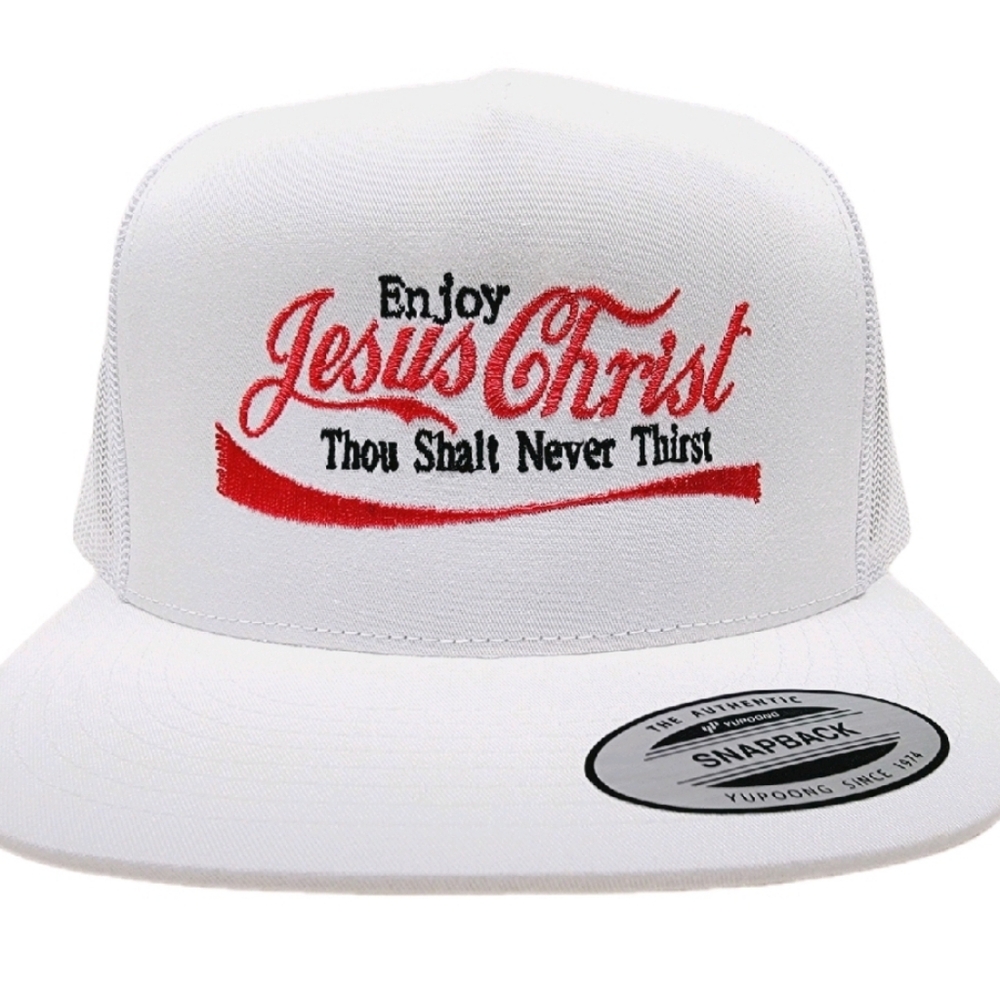 Enjoy Jesus Christ Thou Shalt Never Thirst Snapback Flat Bill Mesh Classic Truck